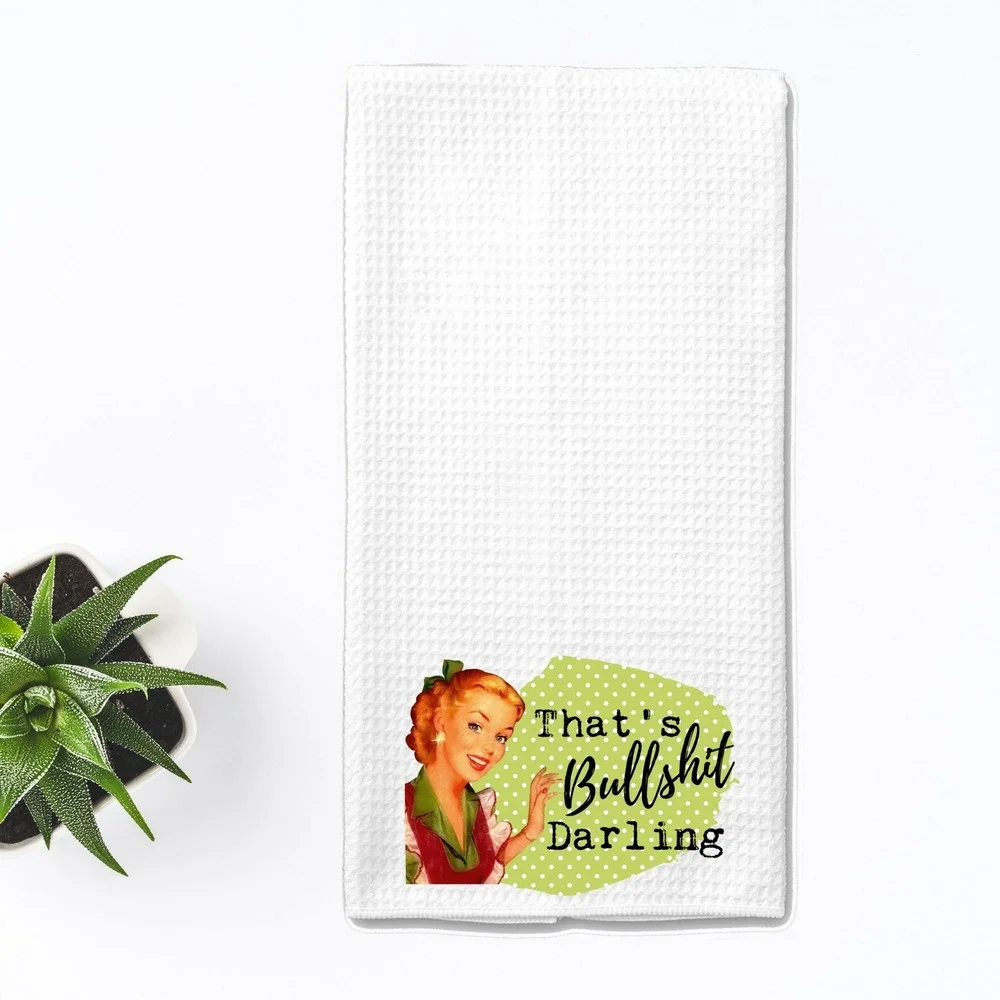 Retro Sassy Kitchen Towel Thats Bullshit Darling White Waffle Weave Tea Towel